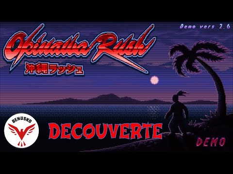 Okinawa Rush : Le clan des Mantis (Action / Rétro / Arcade / Démo / FR)