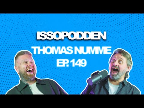 ISSOPODDEN - Episode 149: Thomas Numme
