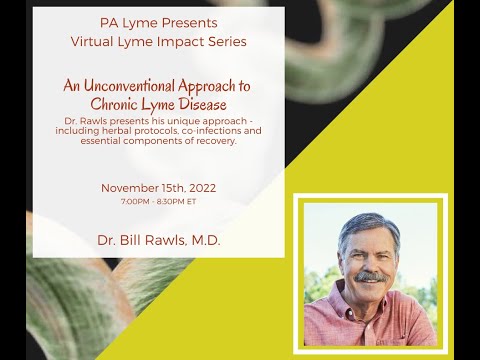 PA Lyme Virtual Impact Series 2022 - Dr. Bill Rawls, M.D.