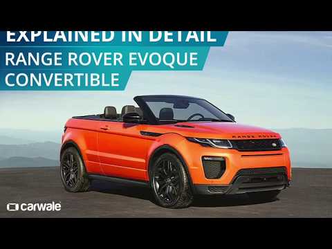 Range Rover Evoque Convertible | Explained in Detail