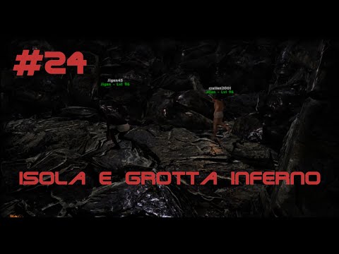 Ark: Survival Evolved- Gameplay ITA #24- Isola Inferno & Grotta dei "divoratori"