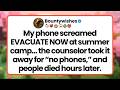 My Phone Said Emergency Alert Evacuate Now But The Camp Counselor Took It And Said No Phones