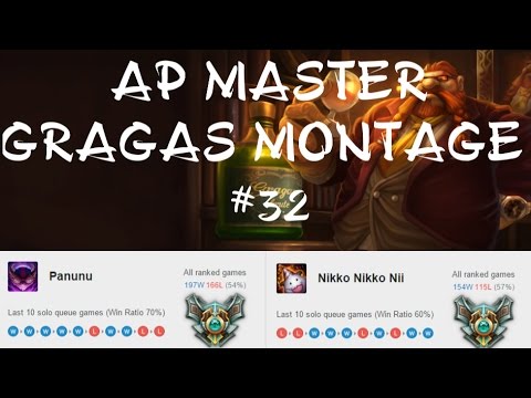 AP Master Gragas Montage 32 - Goodbye Season 6!