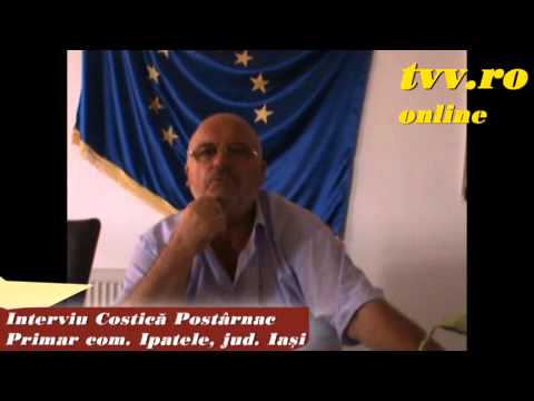 Ipatele, jud  Iasi - Interviu primar Costica Postarnac