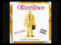 Office Space Soundtrack - Shove This Jay Oh Bee ...