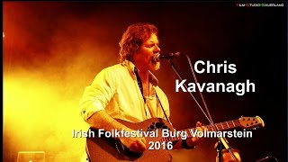 Chris Kavanagh  - Voice Of The People - Irish Folk Burg Volmarstein 2016