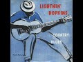 Lightnin' Hopkins * Backwater blues (That mean old)