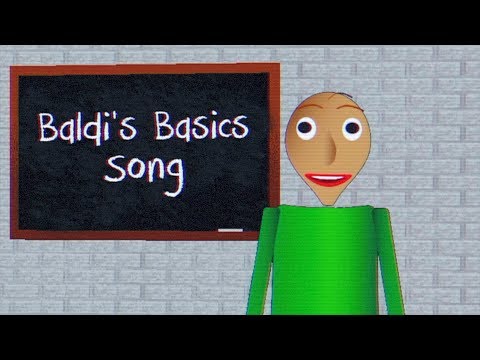 Baldi's Basics Musical Rap Song