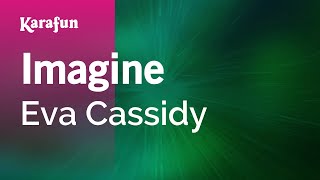 Karaoke Imagine - Eva Cassidy *