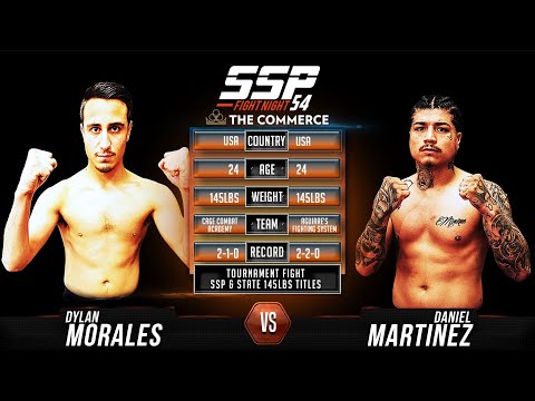 Dylan Morales vs Daniel Martinez - SSP 54