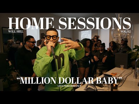 Will Hill: "Million Dollar Baby" - LIVE PERFORMANCE (Home Sessions: Vol 12)