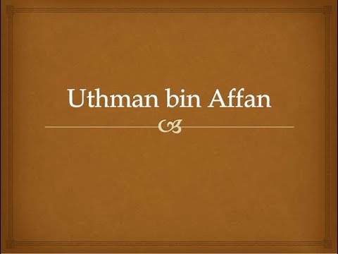 Uthman Ibn Affan - Final Moments