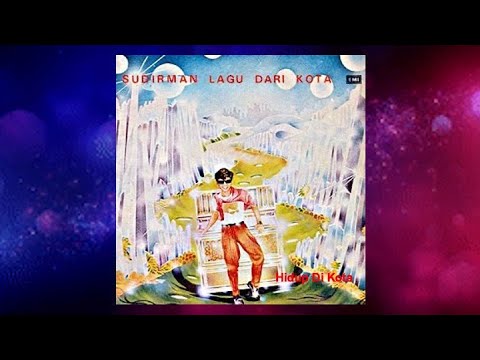 Hidup Di Kota - Sudirman (Official Audio)