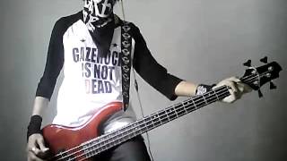 The GazettE - D.L.N (Bass cover by Mukki)