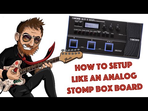 Boss GT1 tutorial - How to setup like a stomp box board