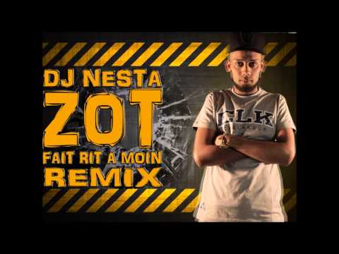 Dj Nesta T Matt Zot fait rit a moin Remix (2015)