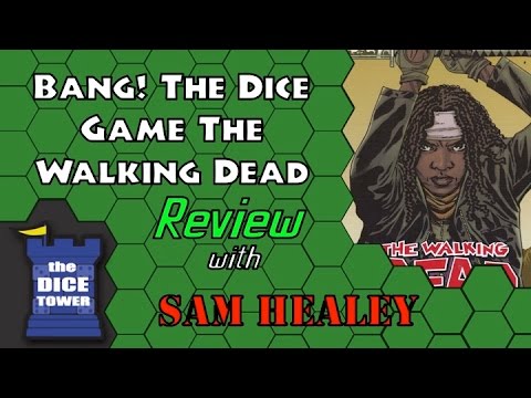 Bang! TDG: The Walking Dead - A Dice Tower Review by Sam Healey