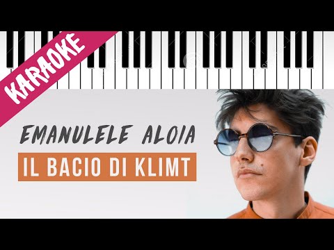 Emanuele Aloia | Il Bacio Di Klimt // Piano Karaoke con Testo