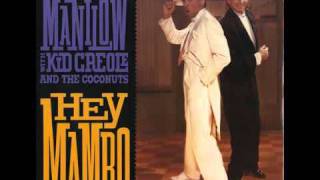 Barry Manilow with Kid Creole and the Coconuts - Hey Mambo (extended version)
