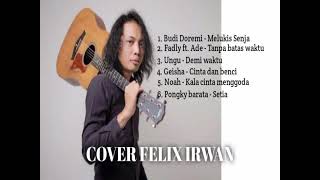 Download lagu Felix cover melukis senja mp3 Download lagu Felix cover melukis senja mp3