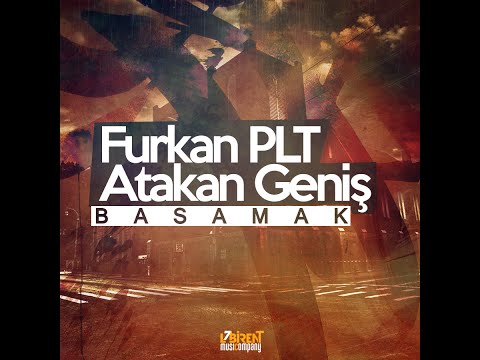 Furkan PLT & Atakan Geniş - Basamak (2016)
