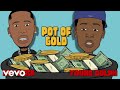 Young Dolph, Key Glock - Pot Of Gold (Visualizer)
