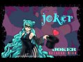 Joker Miku Hatsune - Lyrics 