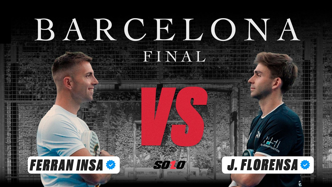 Final Open 01 Barcelona — Ferran Insa vs Joaquim Florensa, primera chaqueta roja del SOLO Padel Tour