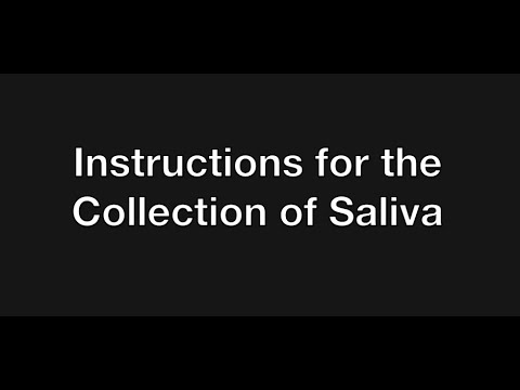 Instructions for the Collection of Saliva