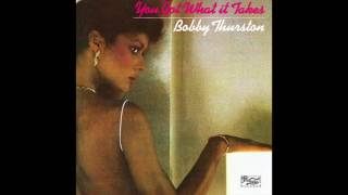 Bobby Thurston - You Got What It Takes (Radio Edit)