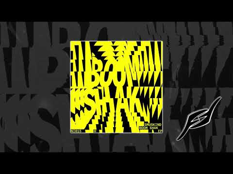 Smuskind - Boom Shak