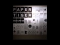Paper Tiger-The Bully Plank