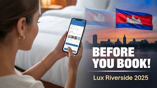 Where to Stay in Phnom Penh Riverside? Lux Riverside Hotel & Apartment Review