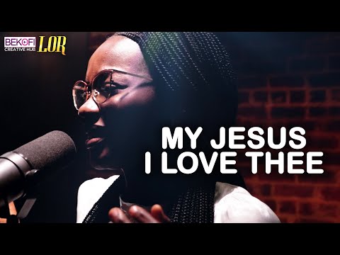 My Jesus I Love Thee - Lor