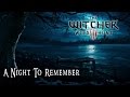 The Witcher 3: Wild Hunt - "'A Night To Remember ...