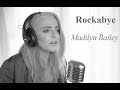 Rockabye Lyrics 🎧 Madilyn Bailey