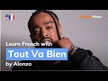 Alonzo - Tout Va Bien (Lyrics / Paroles English & French)