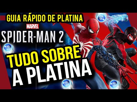 Marvel's Spider-Man 2 | Guia Rápido de PLATINA | Tudo sobre a Platina mais crocante do ano de 2023