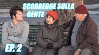 SCORREGGE SULLA GENTE: A NAPOLI [FRANK MATANO]