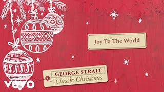 George Strait - Joy To The World (Visualizer)