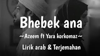 Download lagu Bhebek ana~azeem ft Yara korkomaz_lirik arab dan terjemahan || lagu viral tiktok 2024 mp3 Download lagu Bhebek ana~azeem ft Yara korkomaz_lirik arab dan terjemahan || lagu viral tiktok 2024 mp3