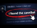 How The Internet Caught A Cannibal