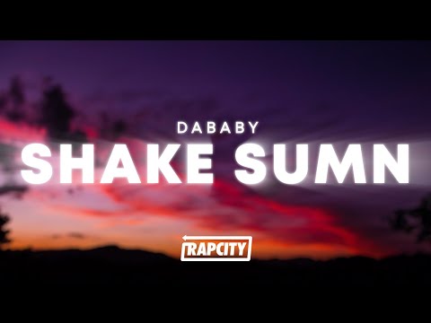 DaBaby - SHAKE SUMN (Lyrics)