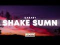 DaBaby SHAKE SUMN Lyrics