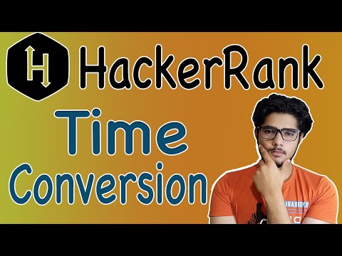 Time Conversion Hackerrank Solution Hackerrank Time Conversion Solution Time Conversion Logic