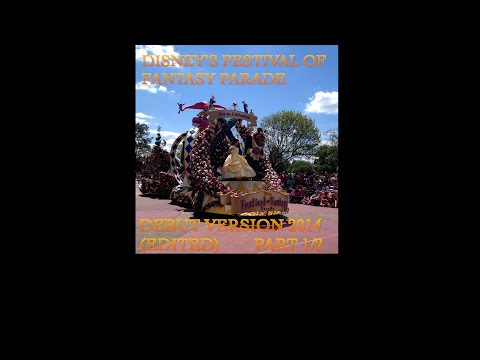 Disney Festival of Fantasy Parade 2014 (Debut Version)  (Edited) Part (1/2)