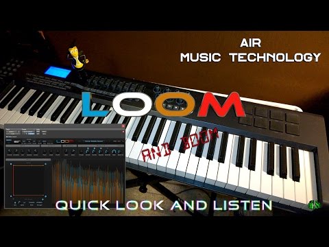AIR Music Tech - LOOM (and BOOM) - Quick Look and Listen (Melodic Dub)