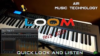 Video thumbnail for AIR Music Tech - LOOM (and BOOM) - Quick Look and Listen (Melodic Dub) by BenoniStudio