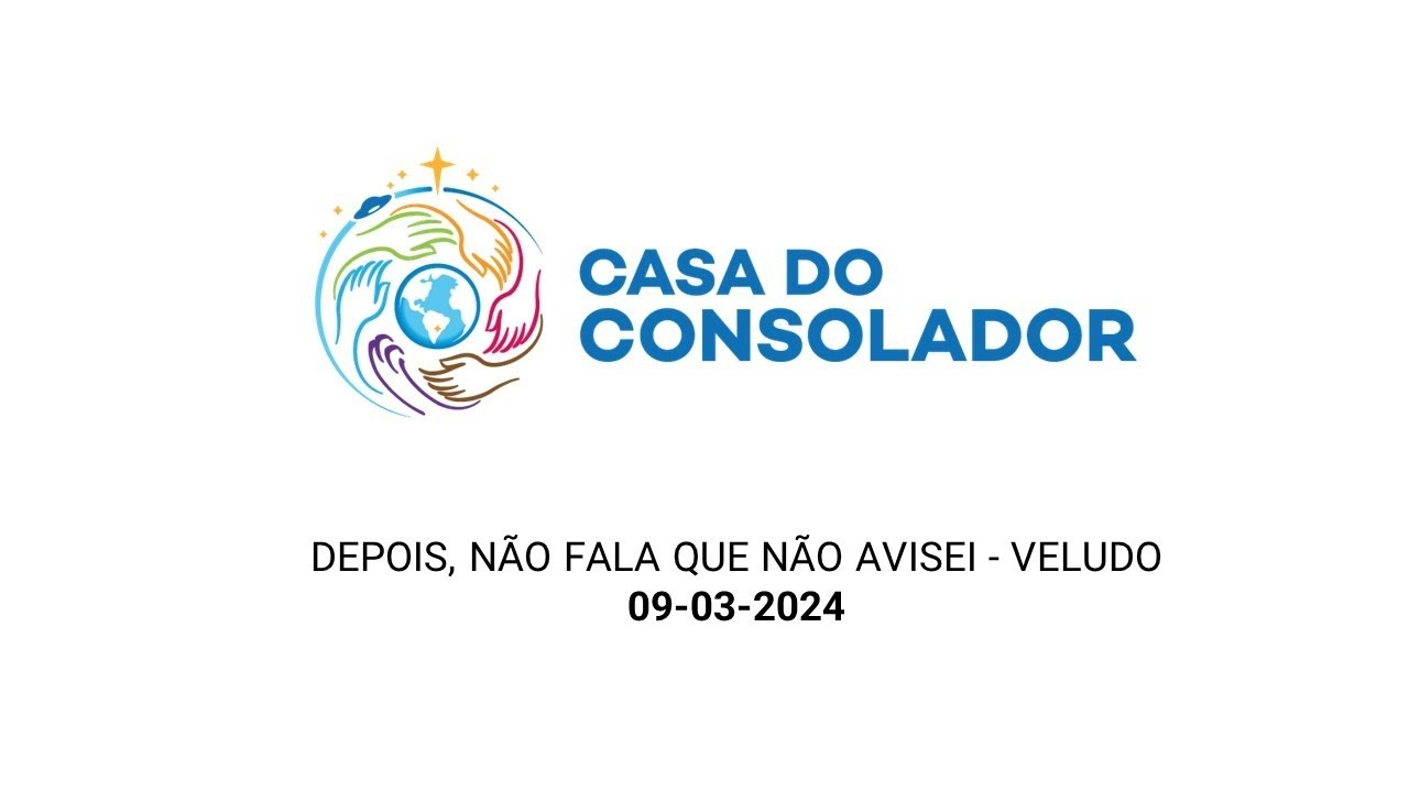 DEPOIS, NÃO FALA QUE NÃO AVISEI - VELUDO - 09-03-2024