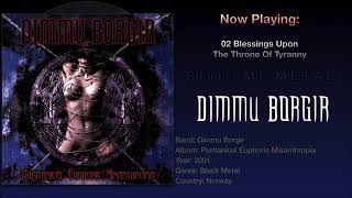 Blessings Upon The Throne Of Tyranny - Dimmu Borgir 2001, Puritanical Euphoric Misanthropia Album.